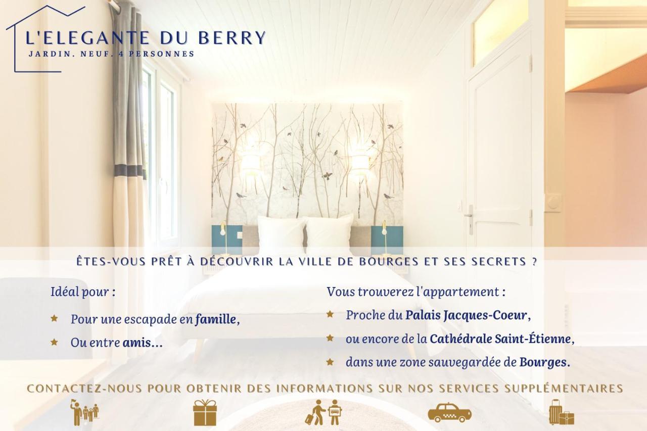 L'Elegante Du Berry - Jardin - Neuf - 4 Pers Villa Bourges Eksteriør billede
